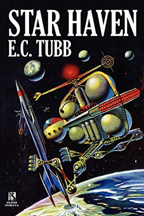 Star Haven: A Science Fiction Tale / The Time Trap: A Science Fiction Novel (Wildside Double #26) E C Tubb 9781434444691