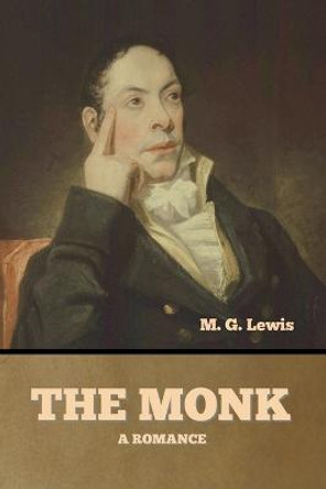 The Monk M G Lewis 9781647997922