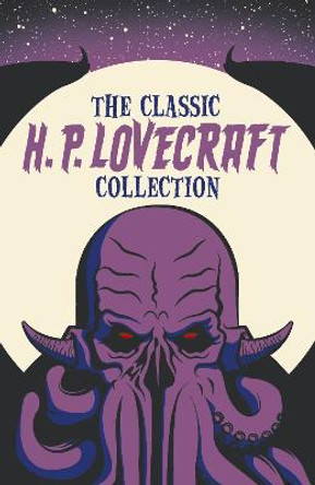 The Classic H. P. Lovecraft Collection H. P. Lovecraft 9781398801738