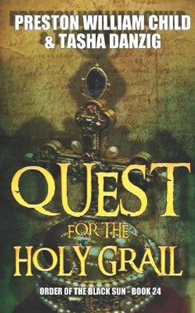 Quest for the Holy Grail Tasha Danzig 9781980698722