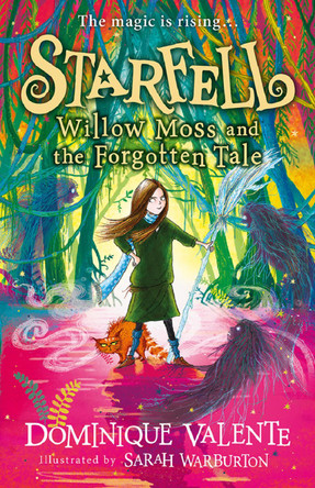 Starfell: Willow Moss and the Forgotten Tale (Starfell, Book 2) Dominique Valente 9780008308445