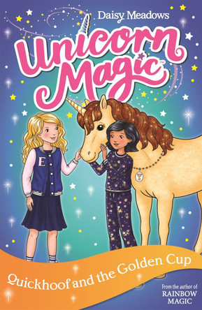 Unicorn Magic: Quickhoof and the Golden Cup by Daisy Meadows