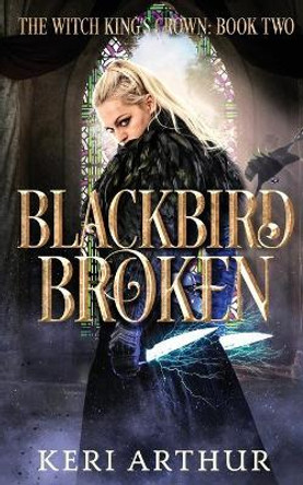 Blackbird Broken Keri Arthur 9780648768654