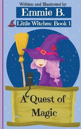 A Quest of Magic Emmie B 9781953798046