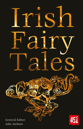 Irish Fairy Tales by J.K. Jackson Irish Fairy Tales by J.K. Jackson