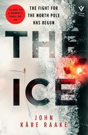 The Ice John Kare Raake 9781782276920