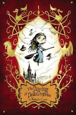 The Daring of Della Dupree Natasha Lowe 9781534443686