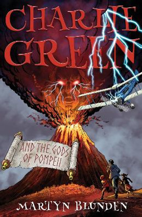 Charlie Green and the Gods of Pompeii Martyn Blunden 9781838594725