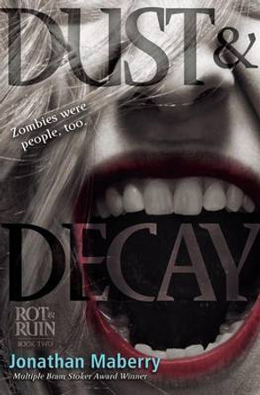 Dust & Decay: Volume 2 Jonathan Maberry 9781442402355
