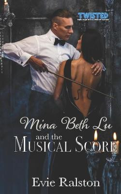 Mina Beth Lu and the Musical Score by Evie Ralston