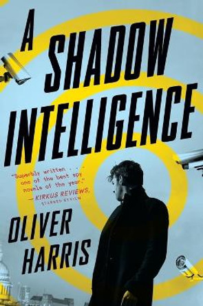 A Shadow Intelligence Oliver Harris 9780358561941