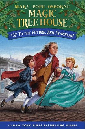 To the Future, Ben Franklin! Mary Pope Osborne 9780525648352