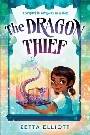 The Dragon Thief Zetta Elliott 9781524770525
