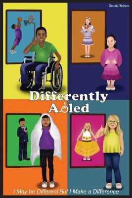 Differently Abled Deonte' Bolden 9781737000105