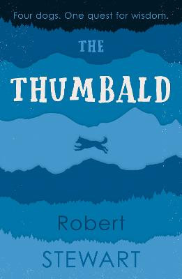 The Thumbald by Robert Stewart