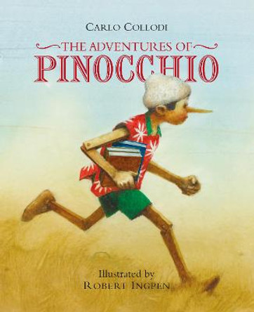 The Adventures of Pinocchio Robert Ingpen 9781913519629