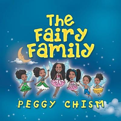 The Fairy Family by Peggy Chism