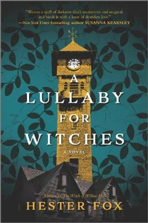 A Lullaby for Witches Hester Fox 9781525804694