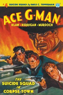 Ace G-Man #4 by Emile C Tepperman