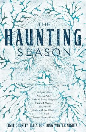 The Haunting Season: Eight Ghostly Tales for Long Winter Nights Bridget Collins 9781643137971