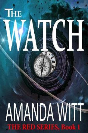 The Watch Amanda Witt 9780996576109