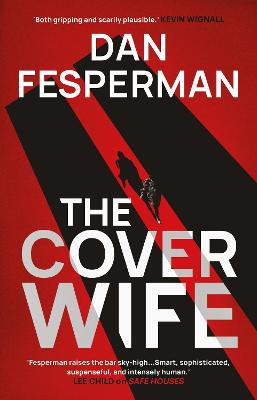 The Cover Wife Dan Fesperman 9781788547901