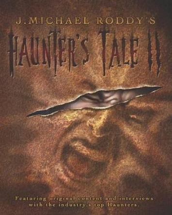 J. Michael Roddy's Haunter's Tale: Volume II J Michael Roddy 9780578775289