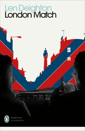 London Match Len Deighton 9780241505434
