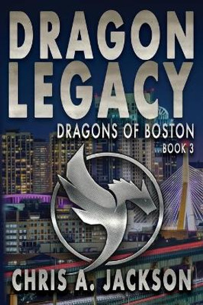 Dragon Legacy Chris A Jackson 9781645540984