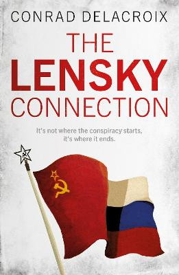 The Lensky Connection by Conrad Delacroix