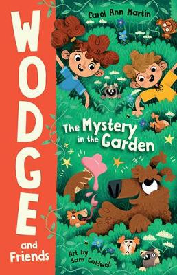 The Mystery in the Garden by Carol Ann Martin