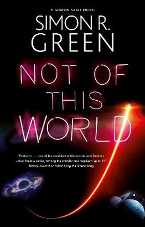 Not of This World Simon R. Green 9781448305780