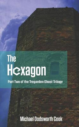 The Hexagon Michael Dodsworth Cook 9781838539801