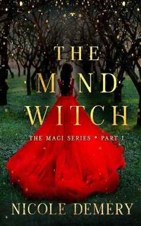 The Mind Witch: An urban fantasy romance serial Nicole Demery 9781950663224