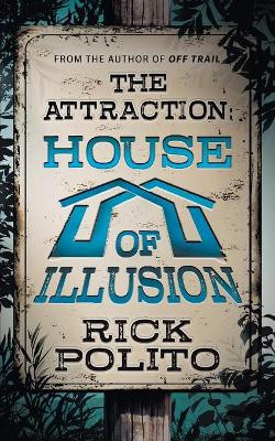 The Attraction: House of Illusion Rick Polito 9781953944160