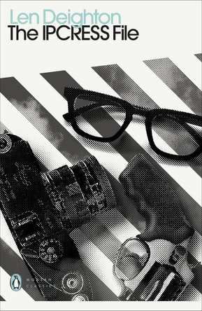 The IPCRESS File by Len Deighton