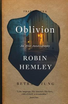 Oblivion by Robin Hemley