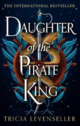 Daughter of the Pirate King Tricia Levenseller 9781782693680