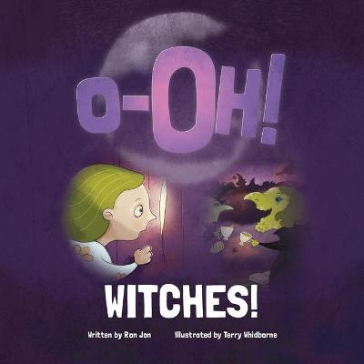 O-Oh WITCHES! Ron Jon 9780648696636