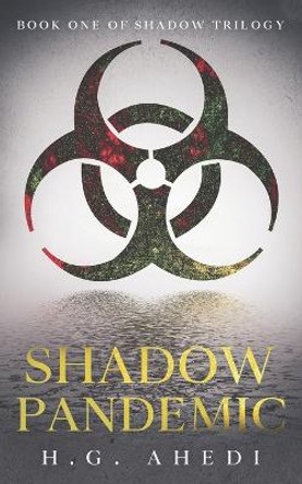 Shadow Pandemic H G Ahedi 9780645105520