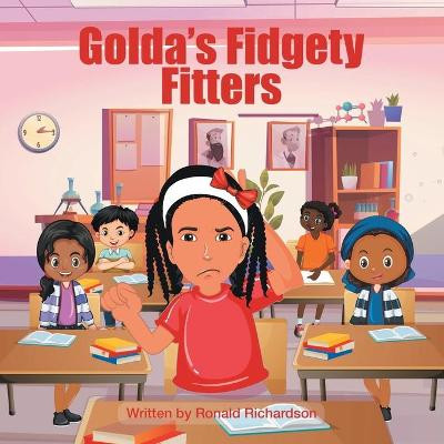 Golda's Fidgety Fitters by Ronald Richardson