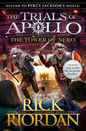 The Tower of Nero (The Trials of Apollo Book 5) Rick Riordan 9780141364094