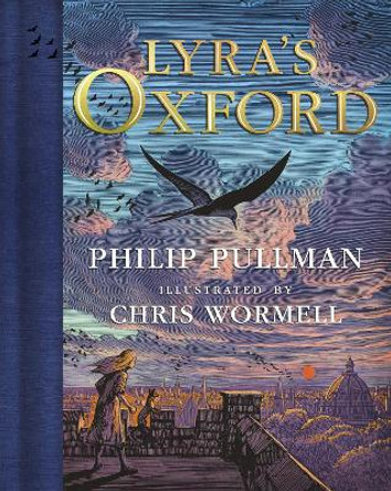 His Dark Materials: Lyra's Oxford, Gift Edition Philip Pullman 9780593486573