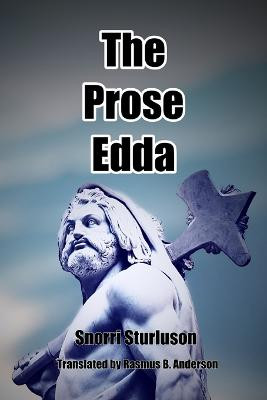 The Prose Edda Snorri Sturluson 9781647644857