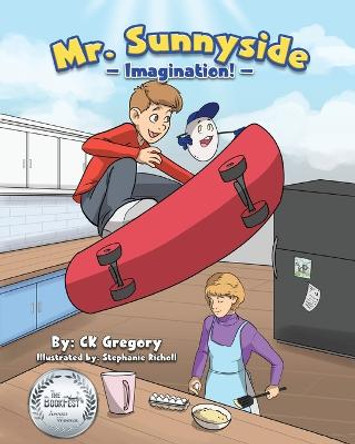 Mr. Sunnyside: Imagination Colin Gregory 9781662912597