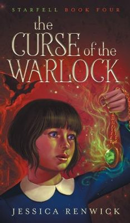 The Curse of the Warlock Jessica Renwick 9781989854198