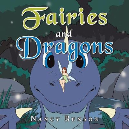 Fairies and Dragons Nancy Benson 9781665539890