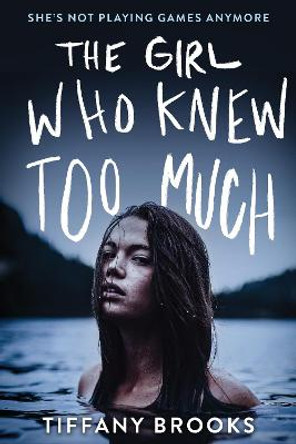 The Girl Who Knew Too Much Tiffany Brooks 9781728222325