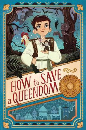 How to Save a Queendom Jessica Lawson 9781534414358