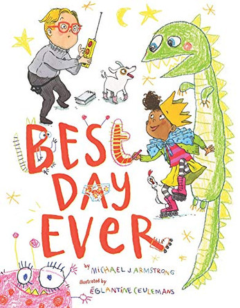 Best Day Ever Michael Armstrong 9781454930976